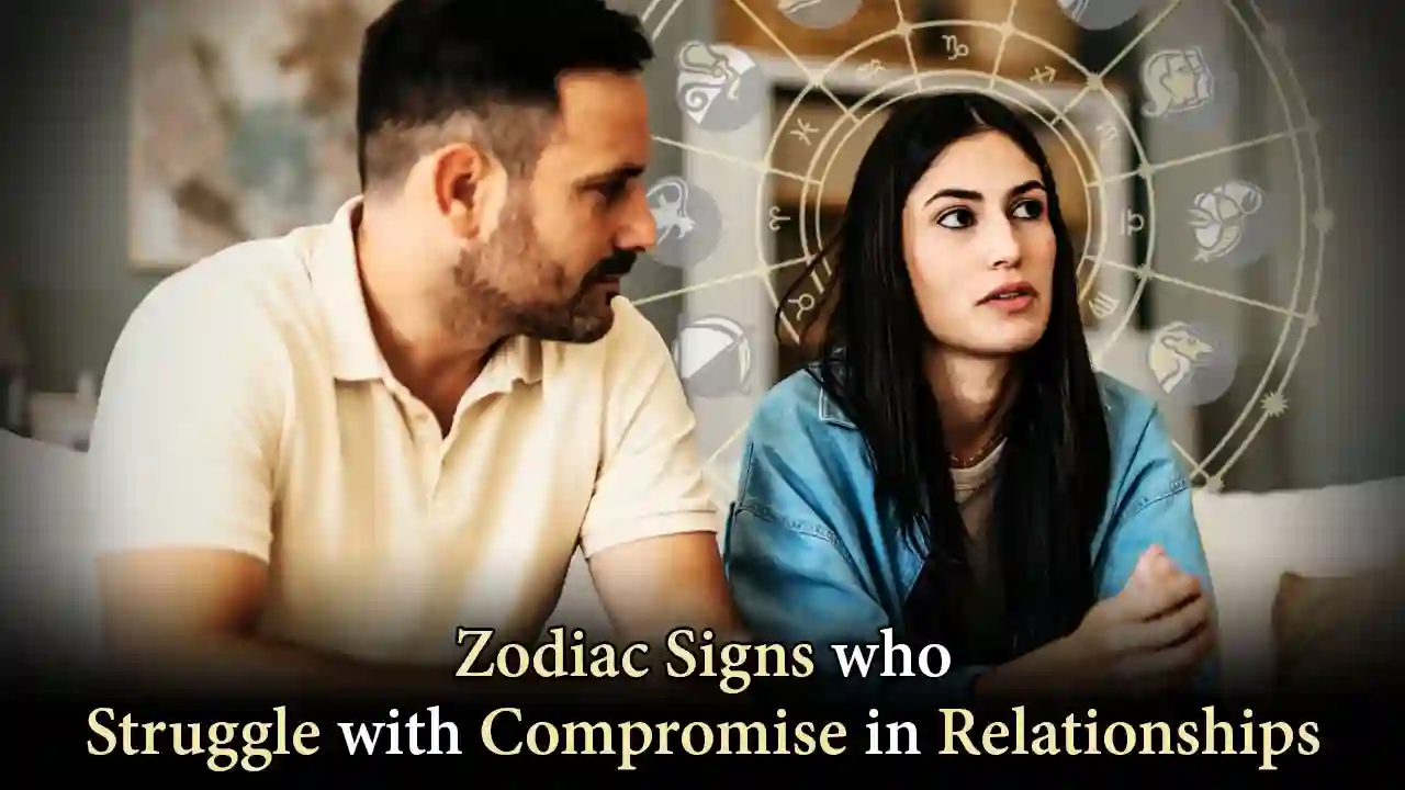 zodiac signs struggling with compromise